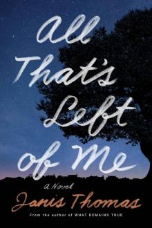 All That's Left of Me_A Novel