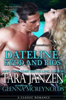 Dateline: Kydd and Rios Dateline: Kydd and Rios