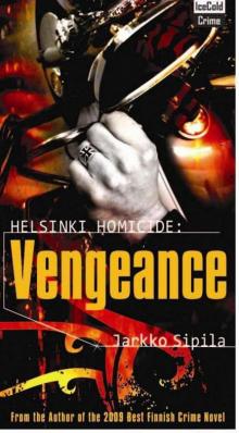 Helsinki Homicide: Vengeance Helsinki Homicide: Vengeance