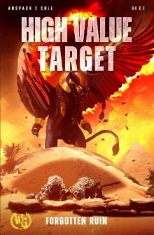 High Value Target (Forgotten Ruin Book 8)