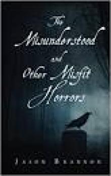 The Misunderstood and Other Misfit Horrors