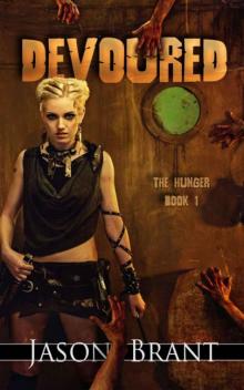 The Hunger (Book 1): Devoured