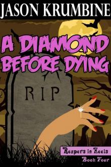 Diamond Before Dying