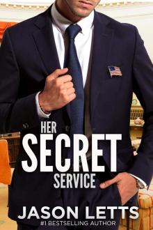 Her Secret Service (Jane Roe 1) Her Secret Service (Jane Roe 1)