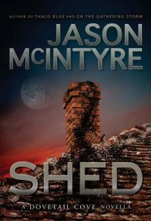 Shed (Dovetail Cove, 1977) (Dovetail Cove Series)