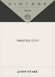 Twisted City Twisted City