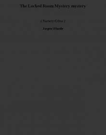 The Locked Room Mystery mystery (nursery crime)