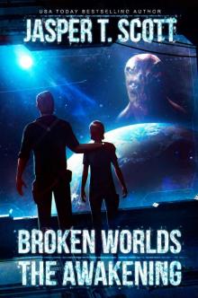 Broken Worlds: The Awakening (A Sci-Fi Mystery) Broken Worlds: The Awakening (A Sci-Fi Mystery)