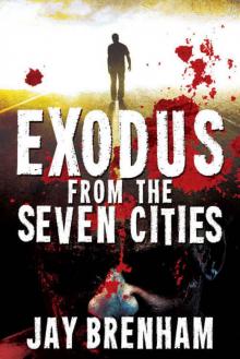 Exodus from the Seven Cities