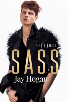 Sass (Style Series Book 3)