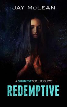 Redemptive (Combative Trilogy #2) Redemptive (Combative Trilogy #2)