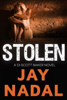 Stolen: A DI Scott Baker Novel Stolen: A DI Scott Baker Novel