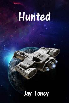 Hunted (Space Rogue Book 2)