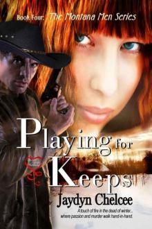 Playing For Keeps (Montana Men) Playing For Keeps (Montana Men)