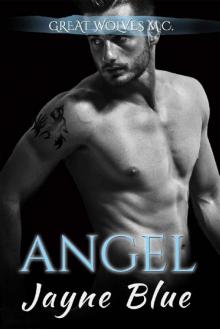Angel (Great Wolves Motorcycle Club Book 12)