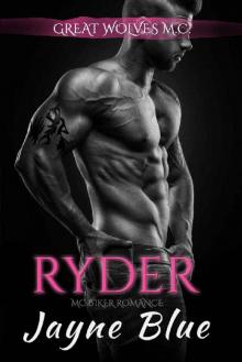 Ryder: MC Biker Romance (Great Wolves Motorcycle Club Book 8)
