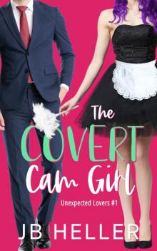 The Covert Cam Girl