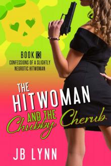 Maggie Lee (Book 13): The Hitwoman and the Chubby Cherub