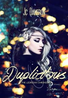Duplicitous: The Leordian Chronicles Duplicitous: The Leordian Chronicles