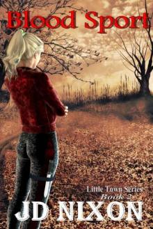 Blood Sport (Little Town)