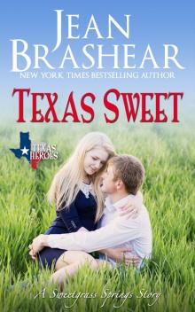 Texas Sweet Texas Sweet