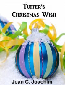 Tuffer's Christmas Wish Tuffer's Christmas Wish
