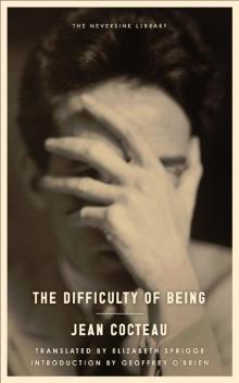The Difficulty of Being The Difficulty of Being