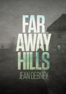 Far Away Hills Far Away Hills