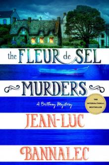 The Fleur De Sel Murders The Fleur De Sel Murders