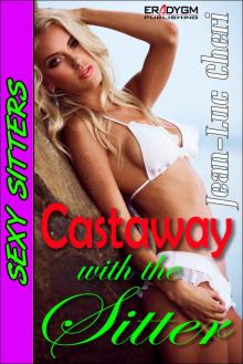 Castaway with the Sitter