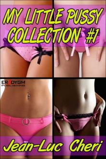 My Little Pussy Collection #1