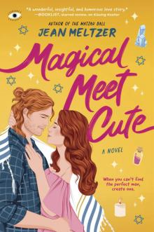 Magical Meet Cute Magical Meet Cute