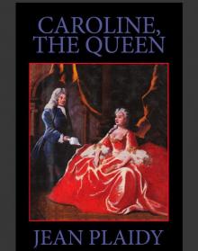 Caroline the Queen