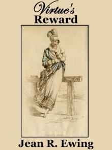 Virtue's Reward Virtue's Reward