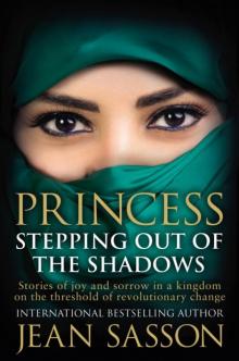 Princess: Stepping Out of the Shadows
