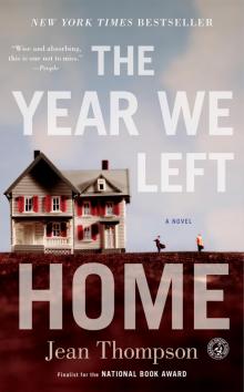 The Year We Left Home The Year We Left Home