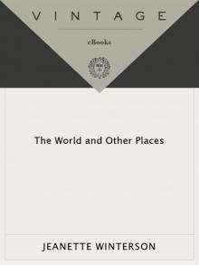 The World and Other Places
