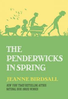 The Penderwicks in Spring The Penderwicks in Spring