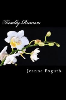 Deadly Rumors