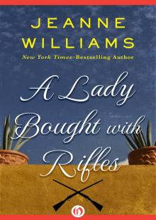 A Lady Bought with Rifles