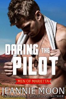 Daring the Pilot (Men of Marietta Book 3)