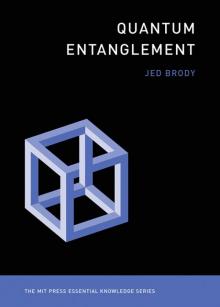 Quantum Entanglement Quantum Entanglement