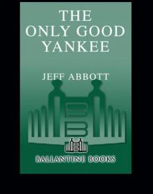 Only Good Yankee