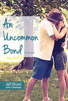 An Uncommon Bond An Uncommon Bond