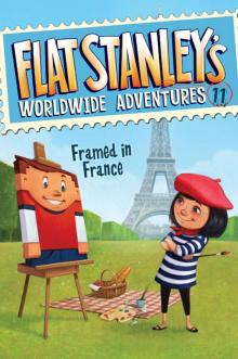 Flat Stanley's Worldwide Adventures #11 Flat Stanley's Worldwide Adventures #11