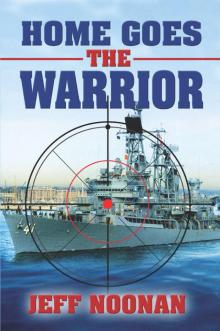 Home Goes The Warrior Home Goes The Warrior