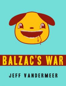 Balzac's War Balzac's War