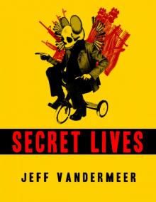 Secret Lives Secret Lives