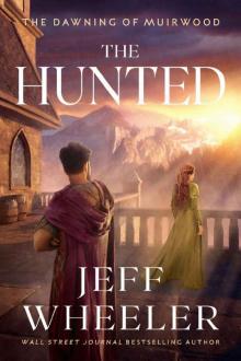 The Hunted (The Dawning of Muirwood)