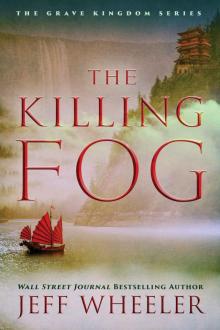 The Killing Fog (The Grave Kingdom) The Killing Fog (The Grave Kingdom)
